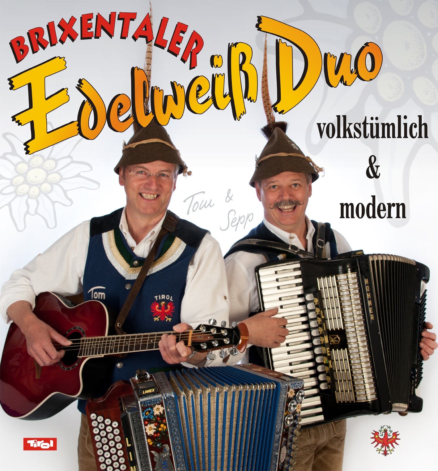 Das Original BrixentalerEdelweissDuo // Tom und Sepp